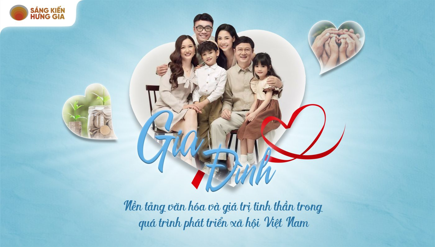 Gia Đình: Nền Tảng Văn Hóa & Giá Trị Tinh Thần Việt Nam · Tin Tức · Sáng Kiến Hưng Gia